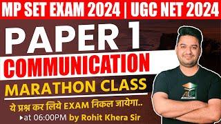 MP Set 2024 | MP Set Paper 1 | Communication | MP Set Marathon Class   Rohit Khera Sir | mp set