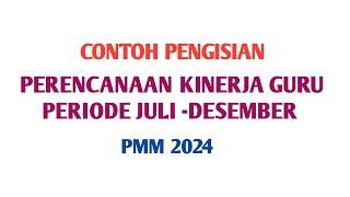 CONTOH PENGISIAN PERENCANAAN KINERJA GURU PERIODE JULI -DESEMBER