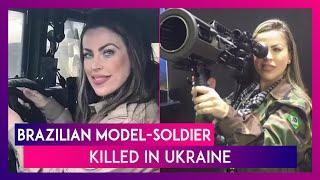 Thalita do Valle, Brazilian Model Turned Sniper Fighting In Ukraine Killed In Russian Missile Attack