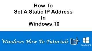 How To Set A Static IP Address In Windows 10