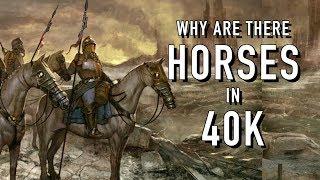 How Come There Are Horses in Warhammer 40K