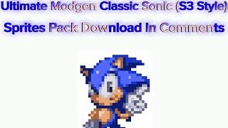 (50 Subs Special) Ultimate Modgen Classic Sonic (S3 Style) Sprites Pack Download