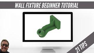 Fusion 360 - Wall Fixture Tutorial (21 Tips Beginners Should Know)