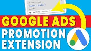 promotion extensions google ads | promotion extensions in google ads | google ads tutorial