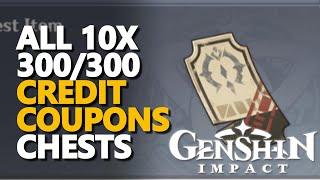 All Credit Coupons Chests Genshin Impact
