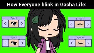 How Other Gachatubers Make there Gacha Life Oc Blink Vs How I make my Gacha Life Oc blink: 