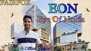 EON - COMMERCIAL PROJECT IN NOIDA SECTOR 140A - The best Commercial project in NOIDA!