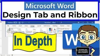 The Microsoft Word Design Tab and Ribbon in Depth