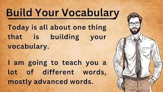 Build Your Vocabulary || How to enhance your vocabulary || Learn English