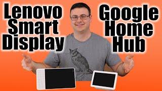 Google Home Hub Vs Lenovo Smart Display