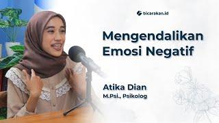 Mengendalikan Emosi Negatif & Menjadi Orang yang Lebih Tenang|PAB #55 Psikolog Atikah Dian Rahmawati