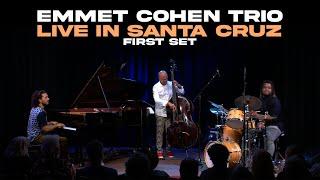 Emmet Cohen Trio | Live In Santa Cruz, CA - May 2024 (FIRST SET)