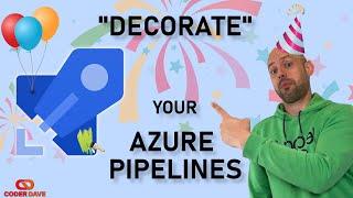 Azure Pipelines Decorators - ALL you NEED to know