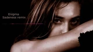 Enigma - Sadeness ( remix )