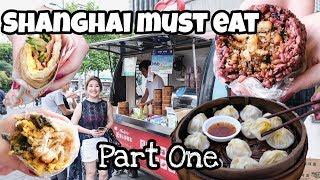 Shanghai Must Eat part One