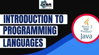 Unlocking the Power of Code: Introduction to Programming Languages | Java | Pythobn | C | GO | KSR