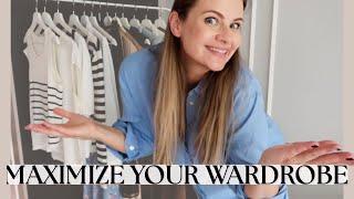 How to Get the MOST Out of Your Clothes | Maximize Existing Wardrobe