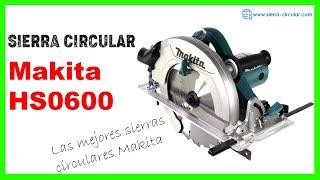 Sierra Circular Makita HS0600,  270 mm 2.000 W