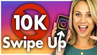 How to Add a Swipe Up Link to Instagram Stories Without 10K Followers (Detailed Walkthrough)