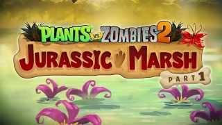 Plants vs. Zombies 2 Jurassic Marsh Part 1 Trailer