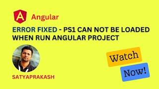 Ng Serve Angular Compile Time Error - ng.ps1 Cannot Be Loaded in Angular @CodingKnowledge