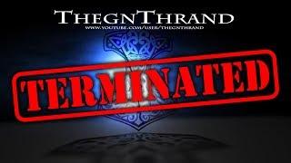 ThegnThrand channel terminated (Medieval weapons and armor channel shut down)