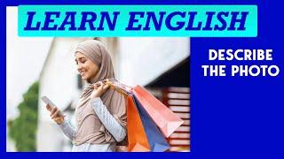 Learn English | Describing an Image | Phone & Shopping