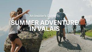 An Insider's Guide To Valais