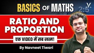 Ratio & Proportion | Basic to Advance | Basics of Maths | Viral Maths by Navneet Sir