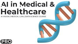 AI in Medical & Healthcare Course