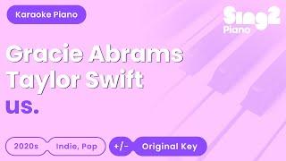 Gracie Abrams, Taylor Swift - us. (Piano Karaoke)
