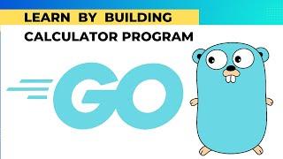 Learning Golang || Calculator Program in Golang