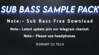 Sub bass sample pack | FL Studio Mobile | Smart Cg Tech