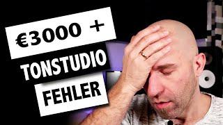 3000€+ Tonstudio Fehler | Studio Fails mit denen du dein Geld aus dem Fenster wirfst