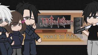 PAST JJK REACT TO FUTURE || teen Gojo || Toji vs Gojo || special 