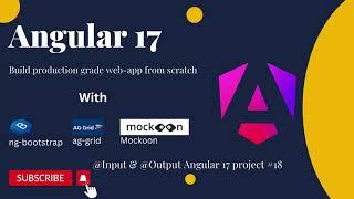 Angular 17 @Input and @Output Decorators: A Comprehensive Tutorial