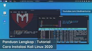 Panduan Lengkap : Tutorial Cara Install Kali Linux 2020
