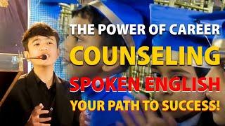 The Power of Career Counseling & Spoken English – Your Path to Success!