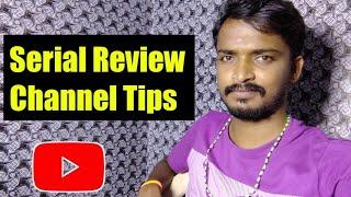 Serial Review Channel Tips | Tamil | Selva Tech