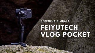 Najlepszy gimbal do smartfona? - recenzja FeiyuTech Vlog Pocket