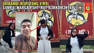 Srikandi Ikspi Yang V!r4L, S4mp4! Warga Psht !kut B3rkom3nt4r, Pagar Nusa Dan Pshw Nyimak