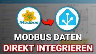 Modbus in Home Assistant einfach integrieren - Schritt für Schritt - Modbus & HA