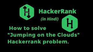 Jumping on the clouds  HackerRank Solution || Explanation in Hindi || coding4u