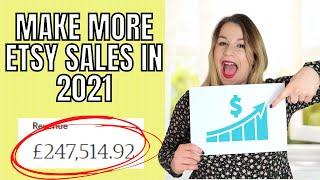 HOW TO MAKE MORE SALES ON ETSY IN 2021 - MAKE MORE SALES ON ETSY THIS YEAR! - Increase Etsy sales