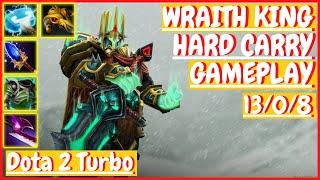 Wraith King 13/0/8 [HARD CARRY] [Gameplay DOTA 2 Turbo] 7.31