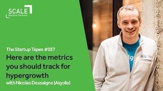 Metrics for Hypergrowth — The Startup Tapes #037