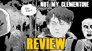 The Walking Dead: Clementine Comic Review (HOW TO RUIN A CHARACTER IN 12 PAGES)