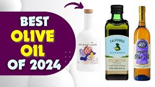 Top 5 Best Olive Oils In 2024