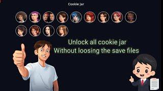 How to unlock all the cookie jar of Summertime Saga without losing the safe file's