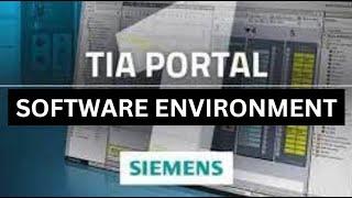 SIEMENS TIA PORTAL SOFTWARE ENVIRONMENT | BIGGENER'S GUIDE #tiaportal #siemensplc #automation